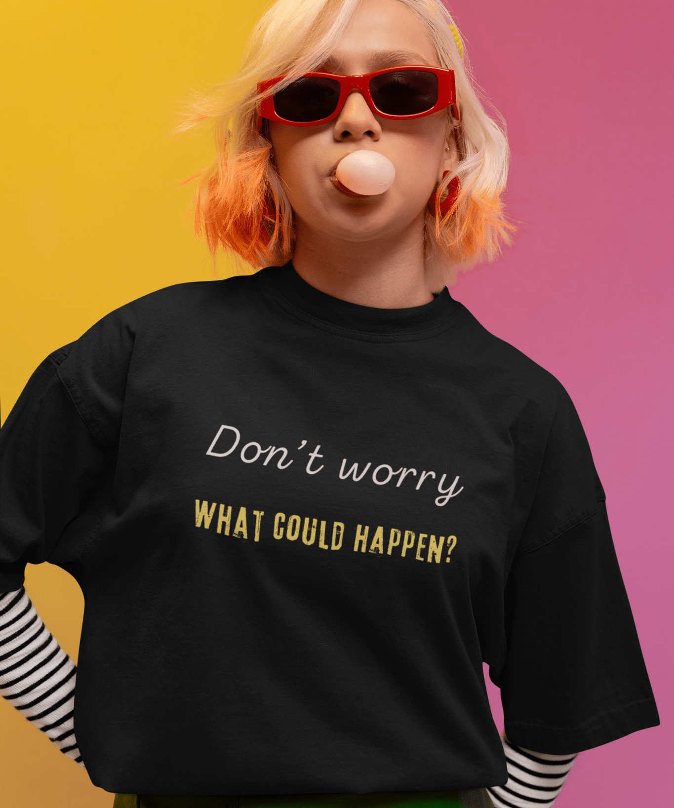 Funny Quote Unisex Tee - 'Don't Worry, What Could Happen' T-Shirt - Guilty Kick Apparel