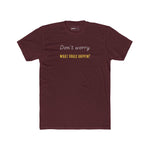 Funny Quote Unisex Tee - 'Don't Worry, What Could Happen' T-Shirt - Guilty Kick Apparel