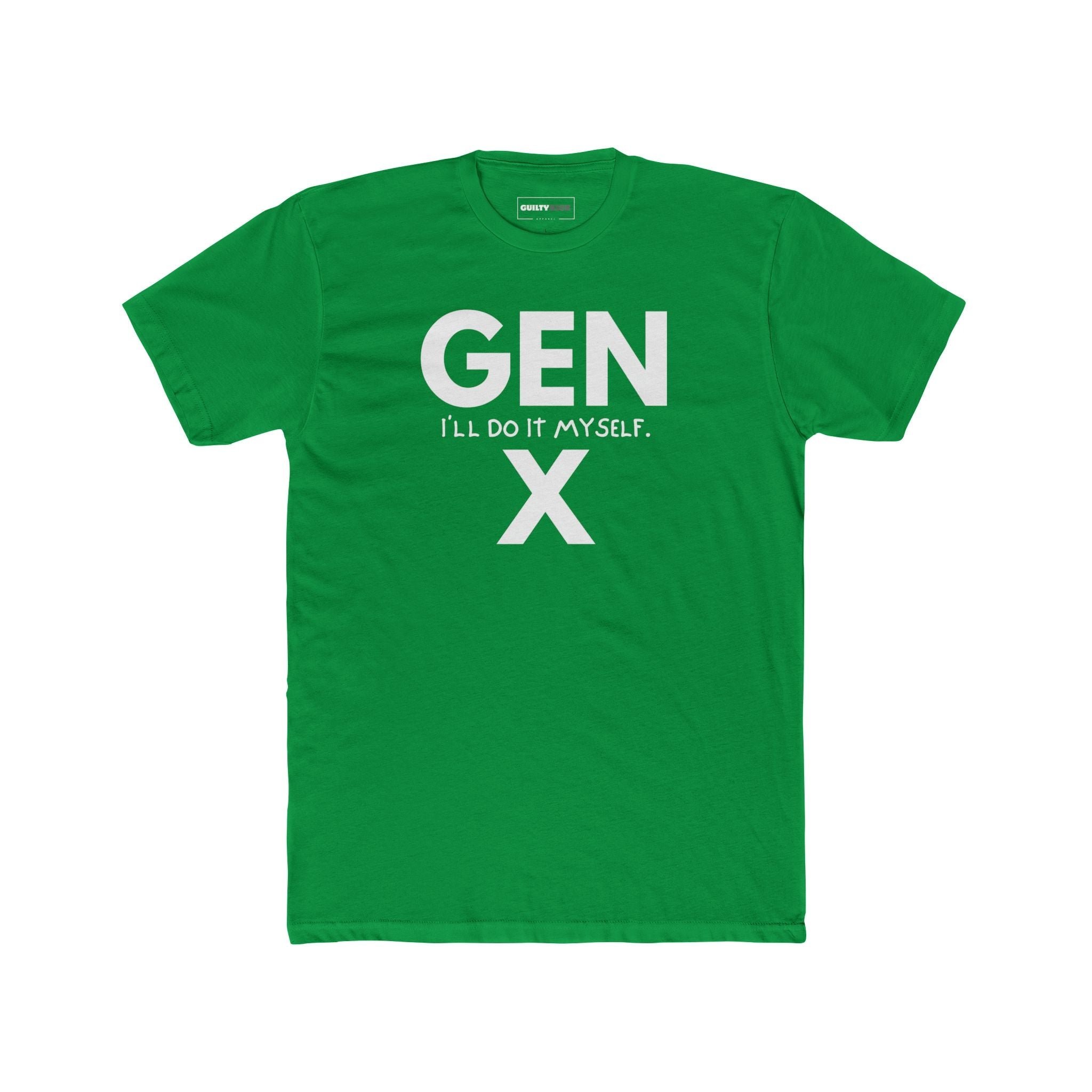 Gen X: I will Do It Myself T-Shirt | Latchkey Generation Satire Tee - Guilty Kick Apparel