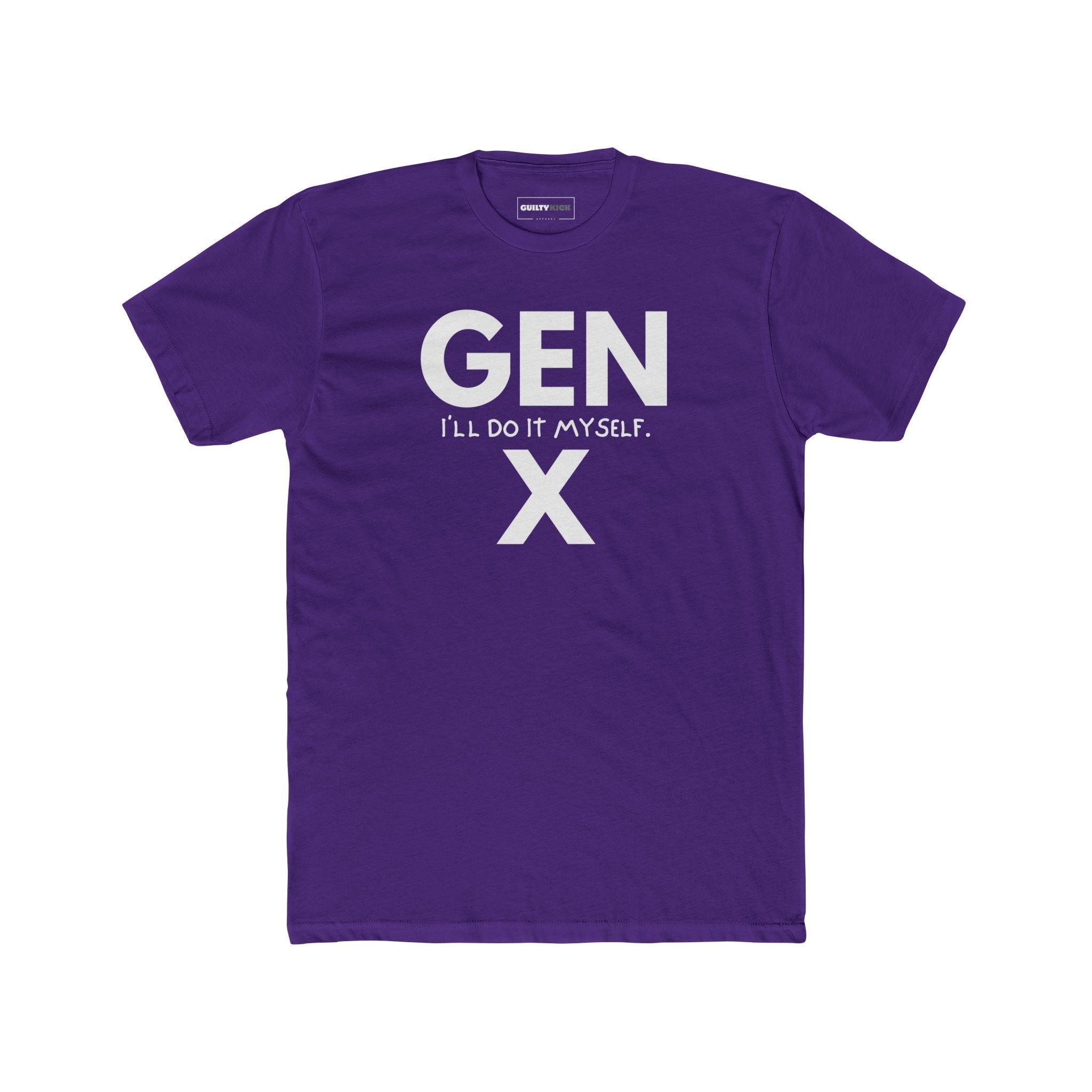 Gen X: I will Do It Myself T-Shirt | Latchkey Generation Satire Tee - Guilty Kick Apparel