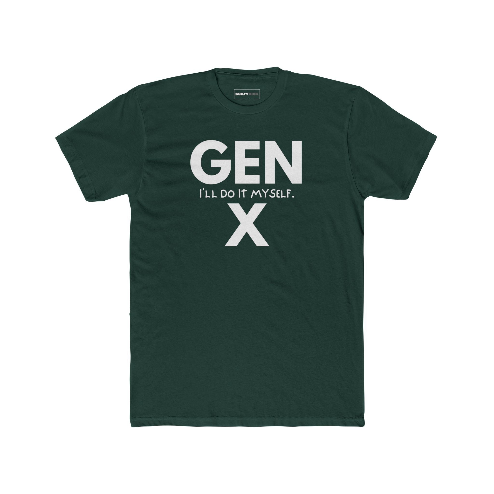 Gen X: I will Do It Myself T-Shirt | Latchkey Generation Satire Tee - Guilty Kick Apparel