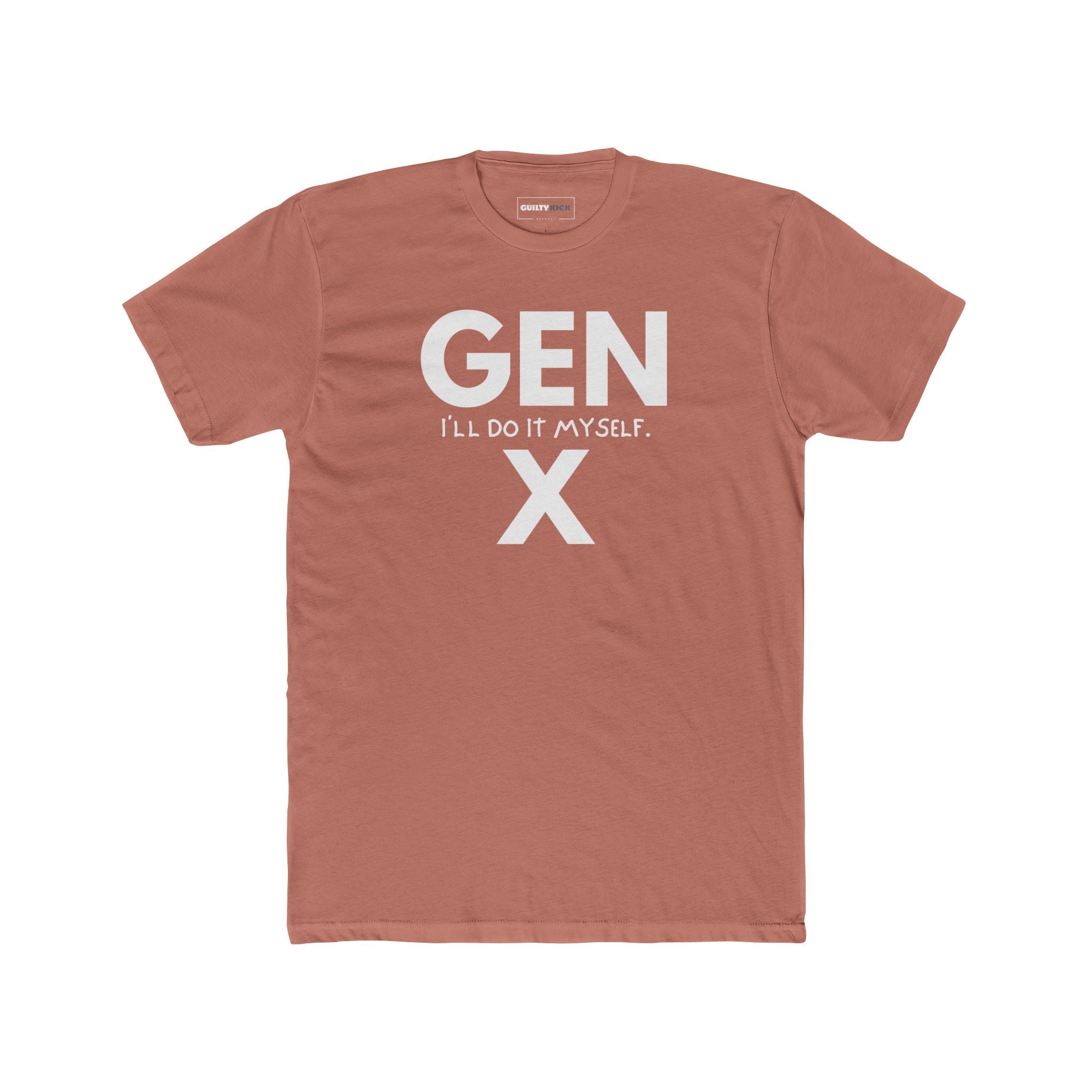 Gen X: I will Do It Myself T-Shirt | Latchkey Generation Satire Tee - Guilty Kick Apparel