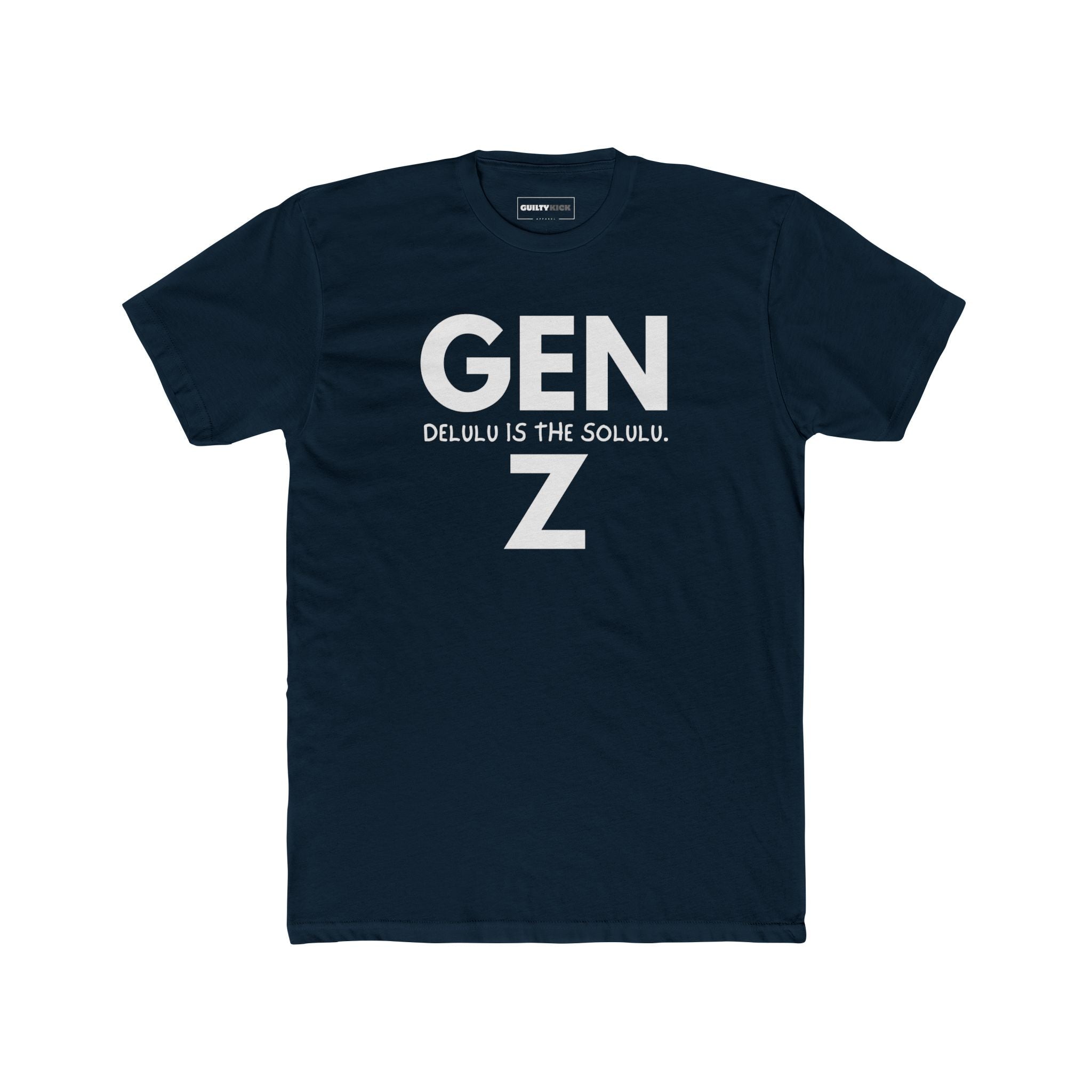 Gen Z: Delulu Is The Solulu T-Shirt | Funny Zoomer Slang Satire Tee - Guilty Kick Apparel