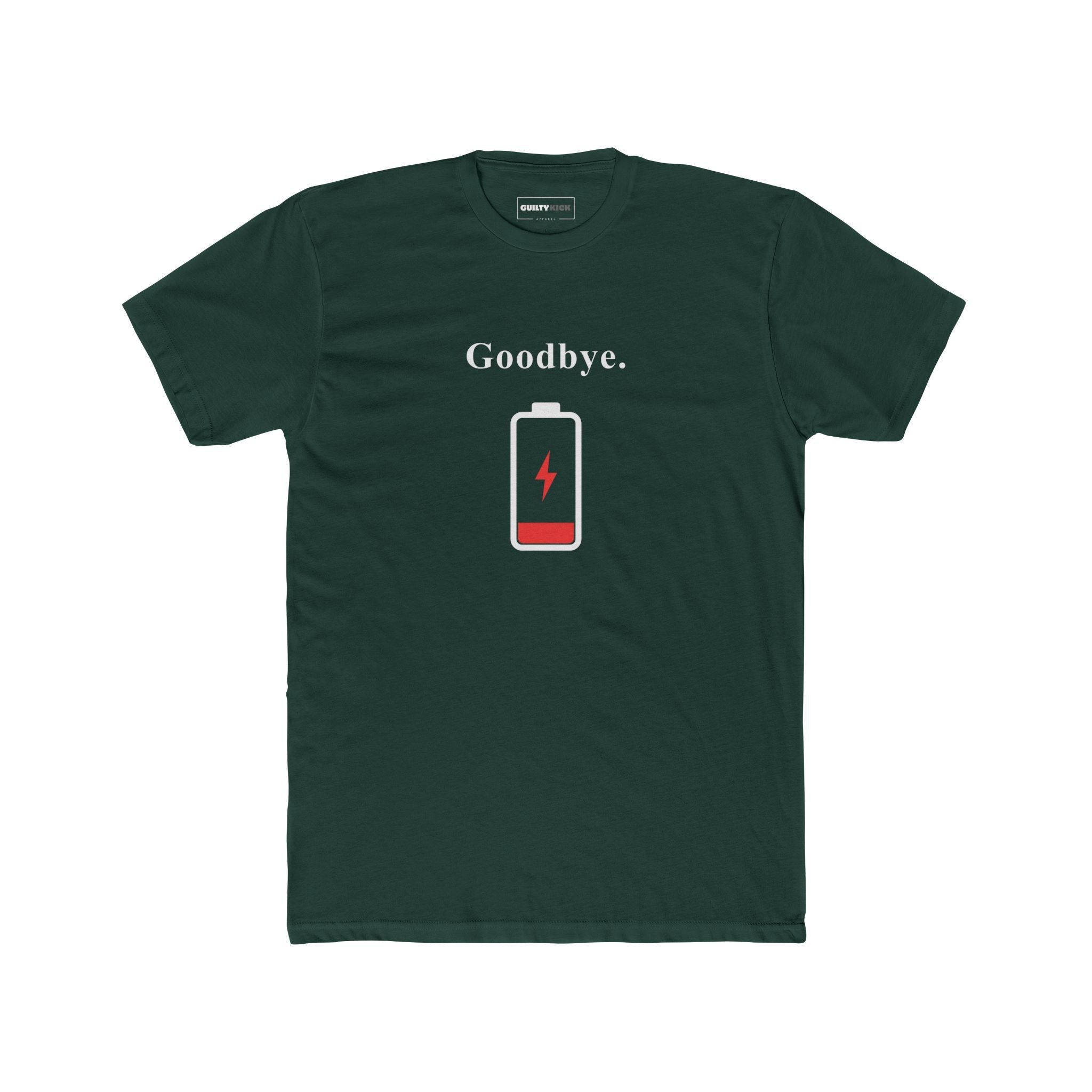 Goodbye. Minimalist Low Battery Humorous Graphic T-Shirt - Guilty Kick Apparel