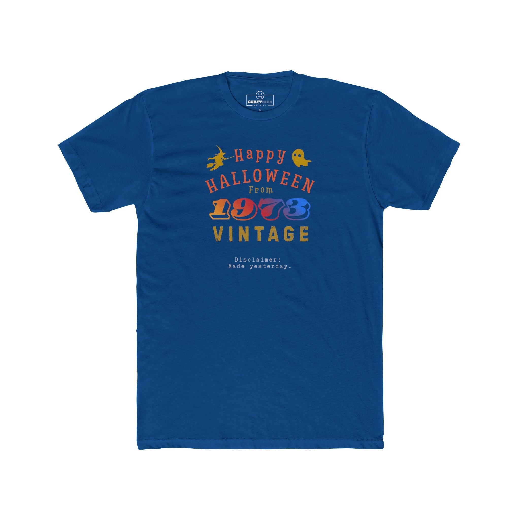 Happy Halloween From 1973 Vintage T-Shirt | Retro 70s Groovy Parody Graphic Tee, Funny Sarcastic Made Yesterday Disclaimer Spooky Shirt - Guilty Kick Apparel