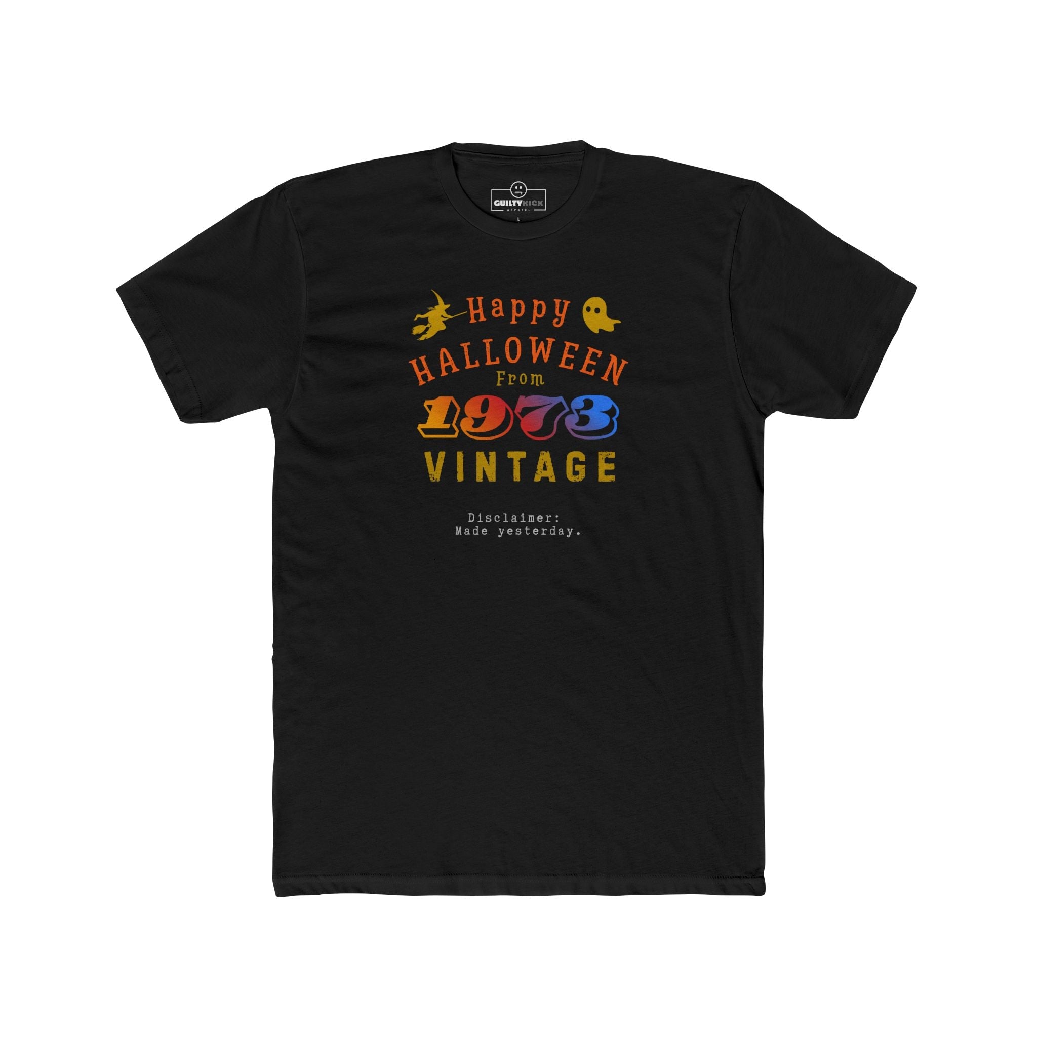 Happy Halloween From 1973 Vintage T-Shirt | Retro 70s Groovy Parody Graphic Tee, Funny Sarcastic Made Yesterday Disclaimer Spooky Shirt - Guilty Kick Apparel