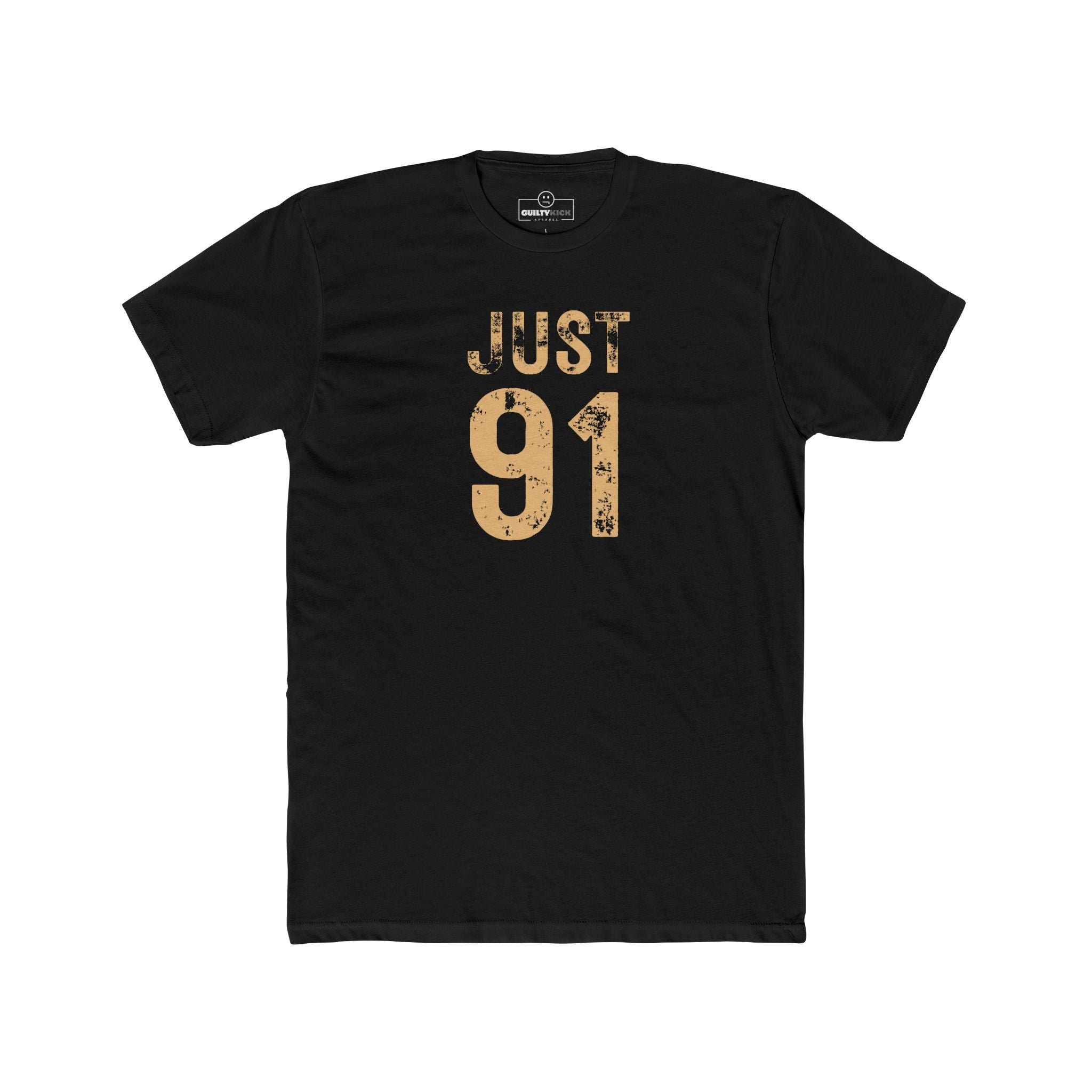 Just 91 Vintage Graphic T-Shirt Funny 1991 Birth Year Retro Tee - Guilty Kick Apparel