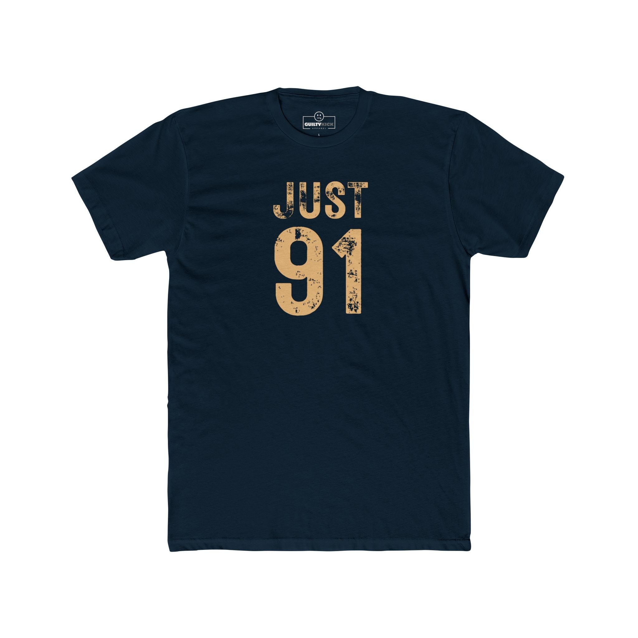 Just 91 Vintage Graphic T-Shirt Funny 1991 Birth Year Retro Tee - Guilty Kick Apparel