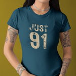 Just 91 Vintage Graphic T-Shirt Funny 1991 Birth Year Retro Tee - Guilty Kick Apparel