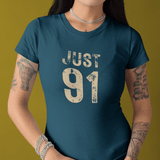 Just 91 Vintage Graphic T-Shirt Funny 1991 Birth Year Retro Tee - Guilty Kick Apparel