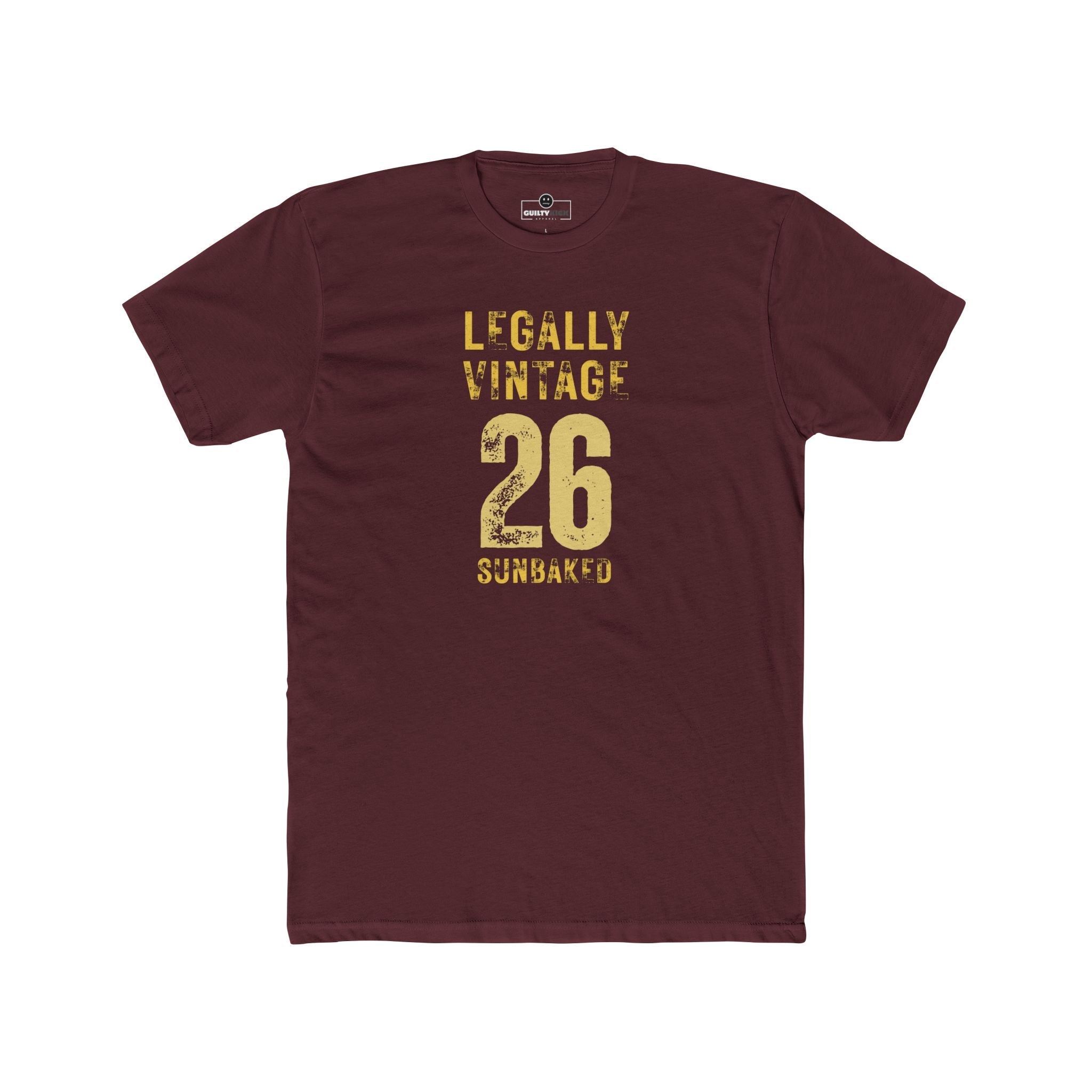 Legally Vintage 26 T-Shirt Funny current yet retro tee - Guilty Kick Apparel