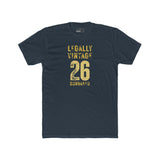 Legally Vintage 26 T-Shirt Funny current yet retro tee - Guilty Kick Apparel