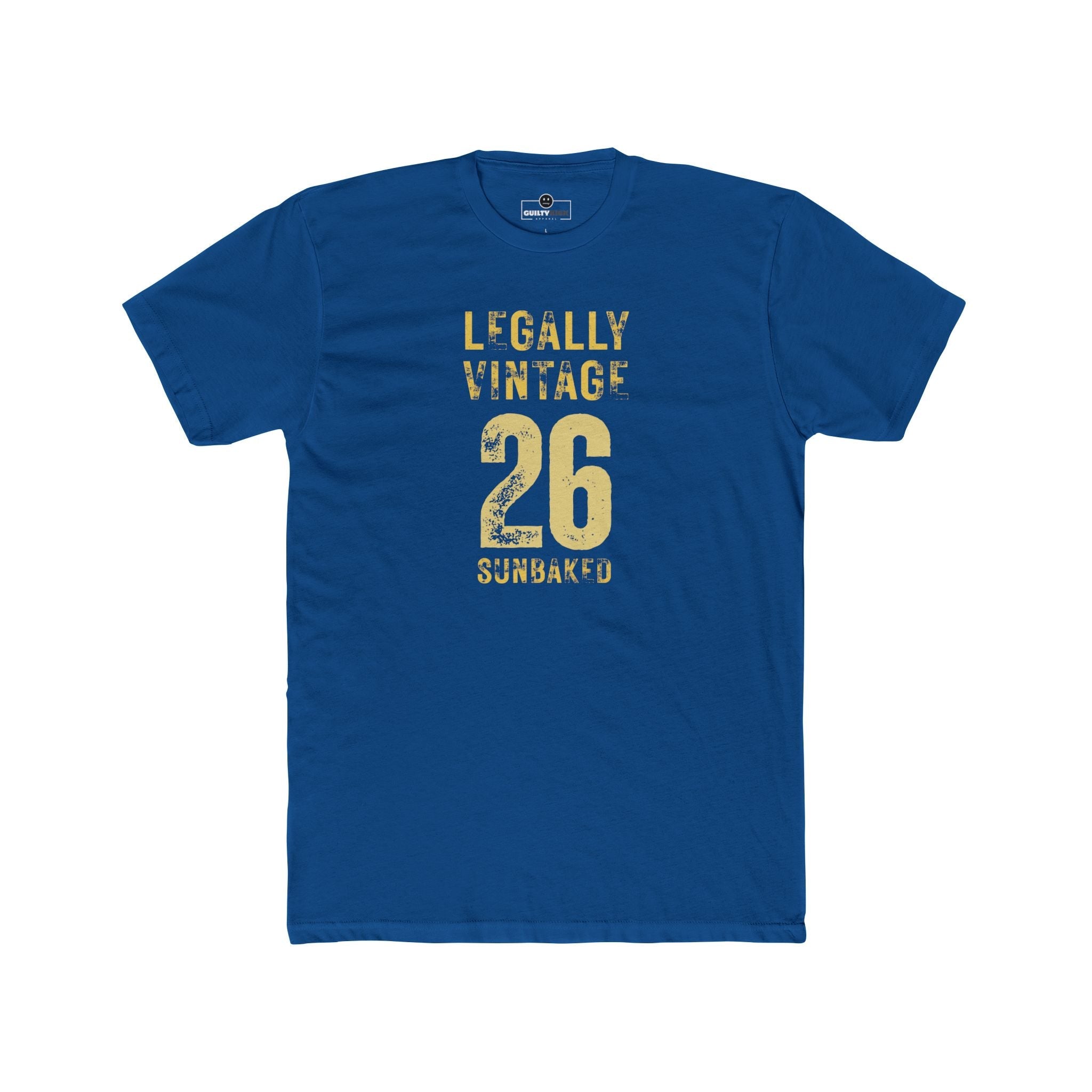 Legally Vintage 26 T-Shirt Funny current yet retro tee - Guilty Kick Apparel