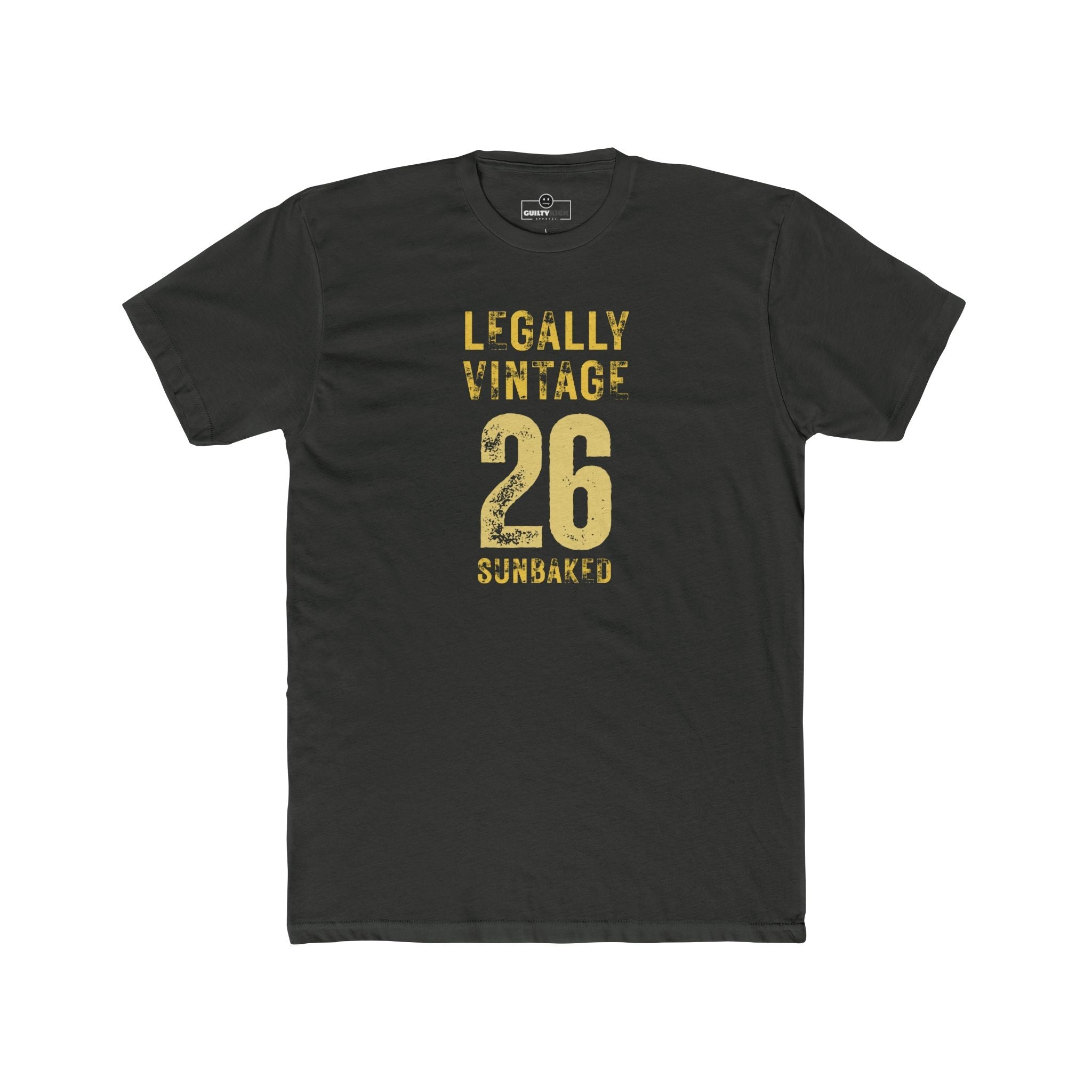 Legally Vintage 26 T-Shirt Funny current yet retro tee - Guilty Kick Apparel