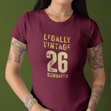 Legally Vintage 26 T-Shirt Funny current yet retro tee - Guilty Kick Apparel