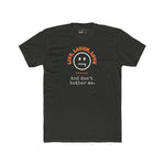 Live, Laugh, Love. And Don't Bother Me, Funny Satirical T- Shirt - Guilty Kick Apparel