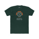 Live, Laugh, Love. And Don't Bother Me, Funny Satirical T- Shirt - Guilty Kick Apparel