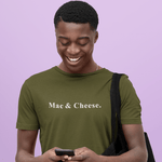 Mac & Cheese. - Minimalist Anti - Design Mood Text T-Shirt - Ironic Safe Food Tee - Guilty Kick Apparel