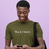Mac & Cheese. - Minimalist Anti - Design Mood Text T-Shirt - Ironic Safe Food Tee - Guilty Kick Apparel
