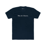 Mac & Cheese. - Minimalist Anti - Design Mood Text T-Shirt - Ironic Safe Food Tee - Guilty Kick Apparel