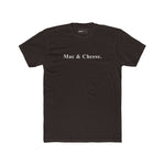 Mac & Cheese. - Minimalist Anti - Design Mood Text T-Shirt - Ironic Safe Food Tee - Guilty Kick Apparel