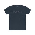 Mac & Cheese. - Minimalist Anti - Design Mood Text T-Shirt - Ironic Safe Food Tee - Guilty Kick Apparel