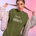 Maybe. Sarcastic Loading Bar Minimalist Graphic T-Shirt - Guilty Kick Apparel