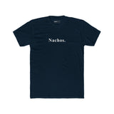 Nachos. Minimalist Anti - Design MoodText T-Shirt | Ironic Snack Food Tee - Guilty Kick Apparel