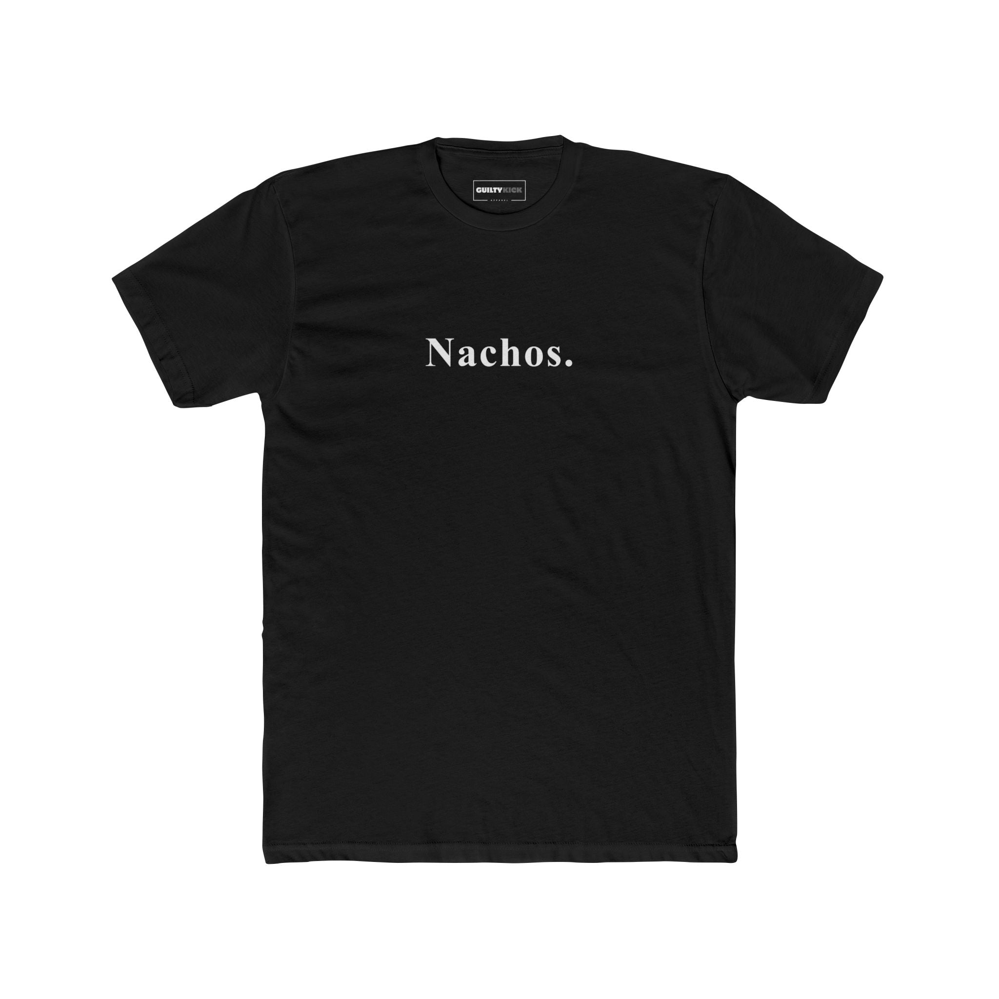Nachos. Minimalist Anti - Design MoodText T-Shirt | Ironic Snack Food Tee - Guilty Kick Apparel