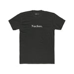 Nachos. Minimalist Anti - Design MoodText T-Shirt | Ironic Snack Food Tee - Guilty Kick Apparel