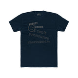 Nobody Knows I Can't Pronounce Charcuterie Funny Foodie Satire T-Shirt - Guilty Kick Apparel
