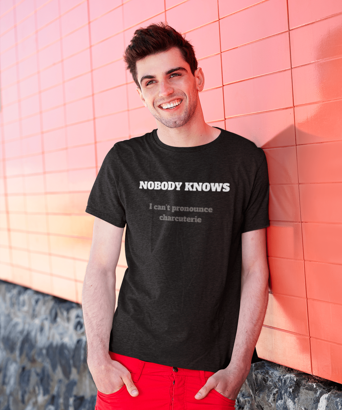 Nobody Knows I can't pronounce charcuterie - Guilty Kick Apparel