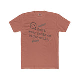 Nobody Knows I Don't Wear Pants on Video Calls Funny Remote Work Satire T-Shirt - Guilty Kick Apparel