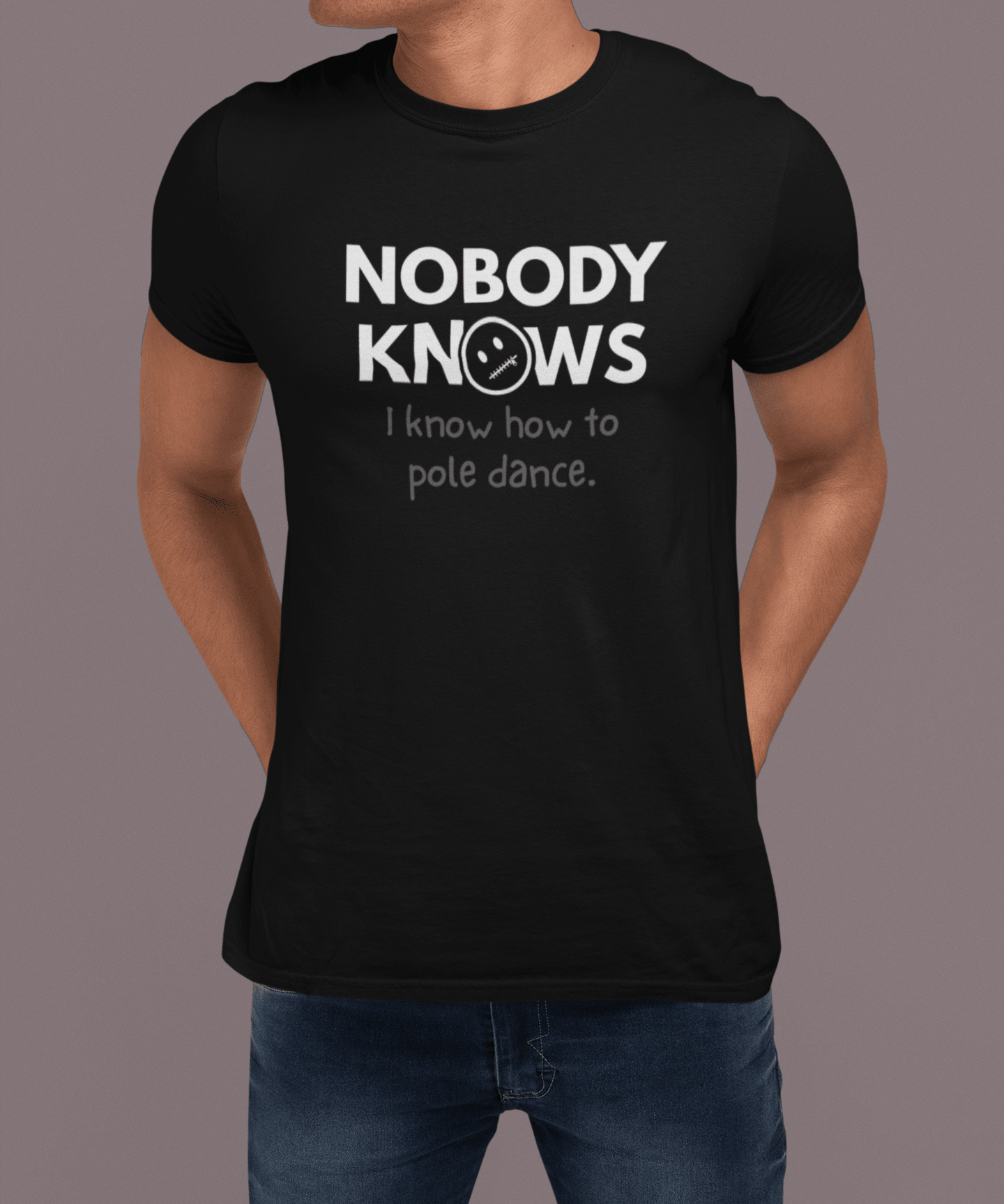 Nobody Knows I Know How To Pole Dance Funny Fitness Satire Tee - Guilty Kick Apparel