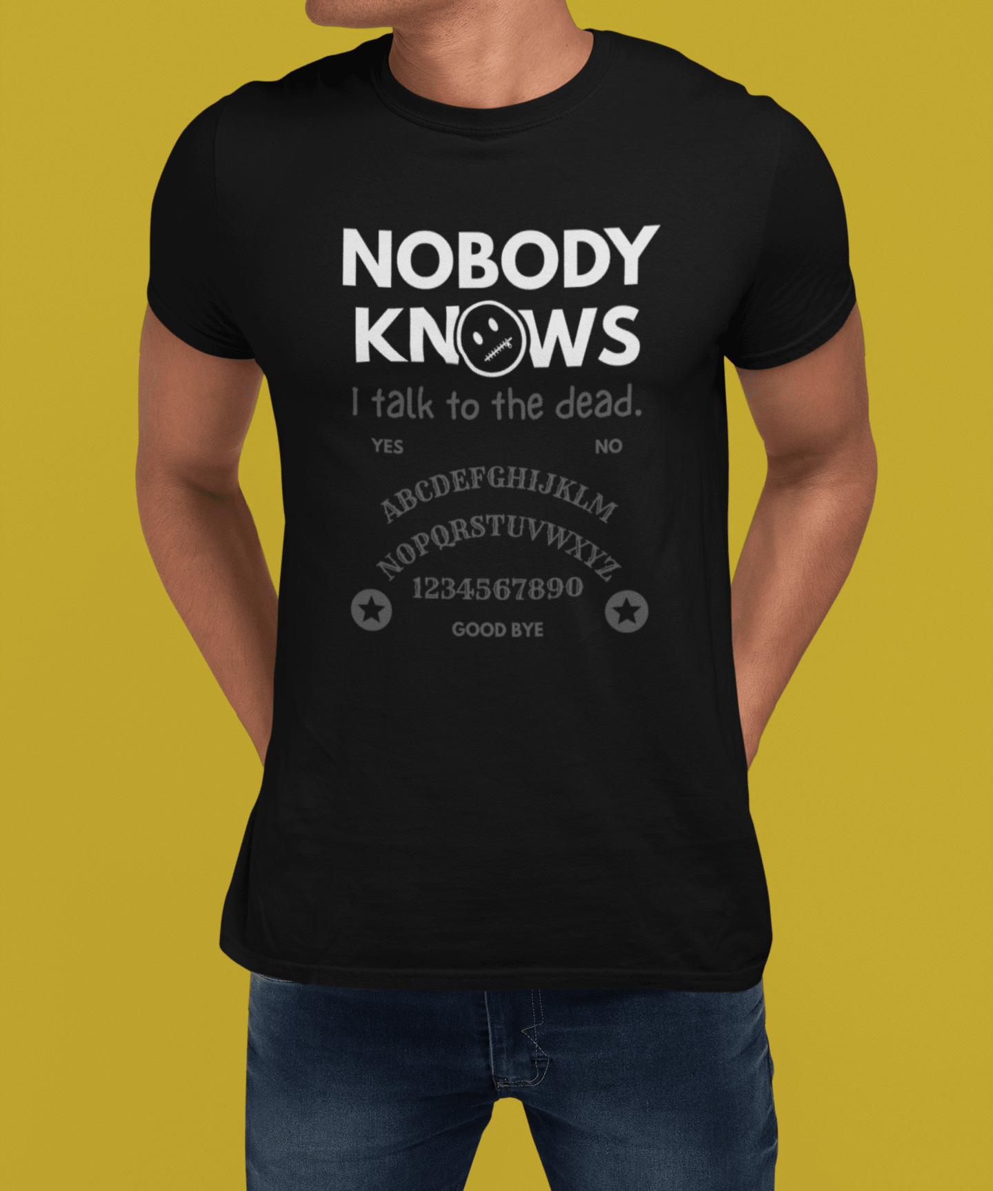 Nobody Knows I Talk To The Dead Ouija Board Satire T-Shirt - Guilty Kick Apparel