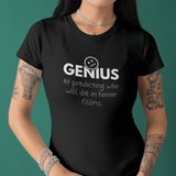 Nobody Knows I’m a Genius (At Predicting Horror Movie Victims) T-Shirt - Guilty Kick Apparel