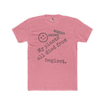Nobody Knows My Plants All Died From Neglect Funny Black Thumb Plant Parent Satire T-Shirt - Guilty Kick Apparel