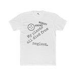 Nobody Knows My Plants All Died From Neglect Funny Black Thumb Plant Parent Satire T-Shirt - Guilty Kick Apparel