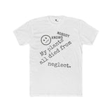 Nobody Knows My Plants All Died From Neglect Funny Black Thumb Plant Parent Satire T-Shirt - Guilty Kick Apparel