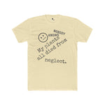 Nobody Knows My Plants All Died From Neglect Funny Black Thumb Plant Parent Satire T-Shirt - Guilty Kick Apparel