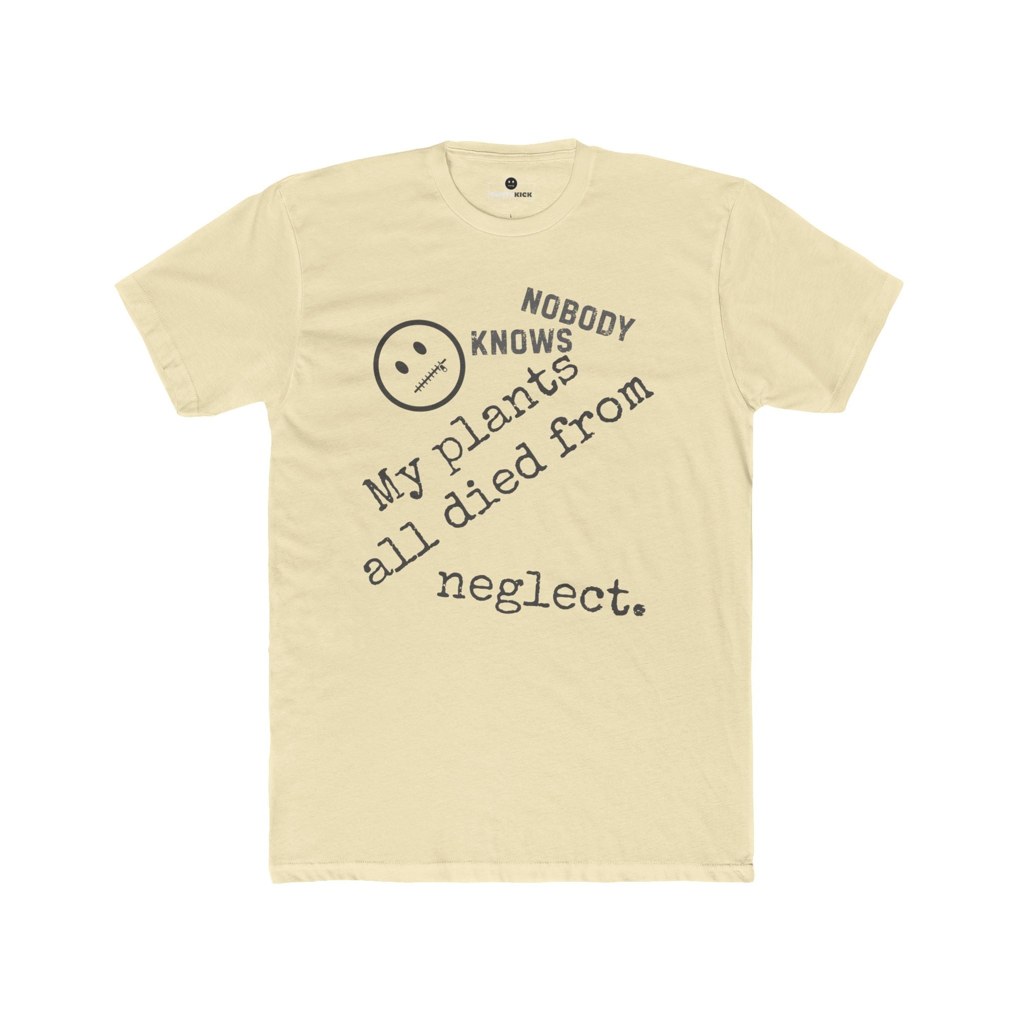 Nobody Knows My Plants All Died From Neglect Funny Black Thumb Plant Parent Satire T-Shirt - Guilty Kick Apparel