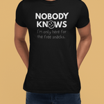 Nobody Knows: The Corporate Catering Mercenary - Guilty Kick Apparel