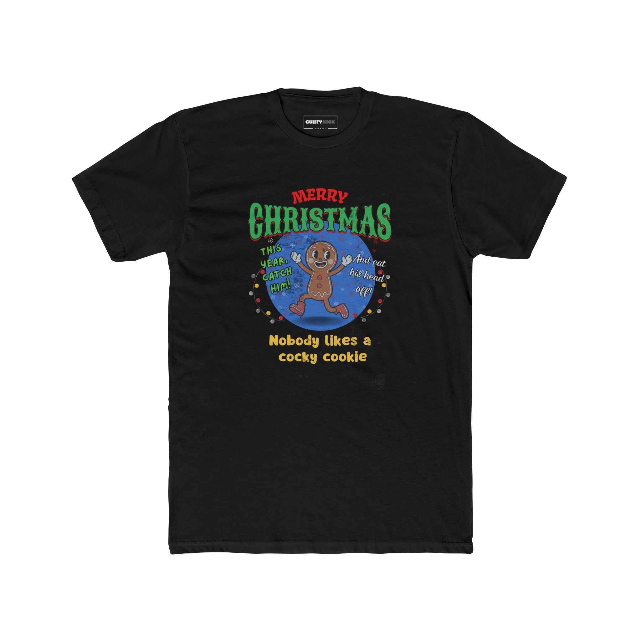 Nobody Likes a Cocky Cookie - Retro Dark Humor Gingerbread Man Tee - Guilty Kick Apparel
