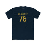 Old Shirt 78 Vintage Graphic T-Shirt Sarcastic Retro Sports Number Tee - Guilty Kick Apparel