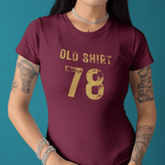 Old Shirt 78 Vintage Graphic T-Shirt Sarcastic Retro Sports Number Tee - Guilty Kick Apparel