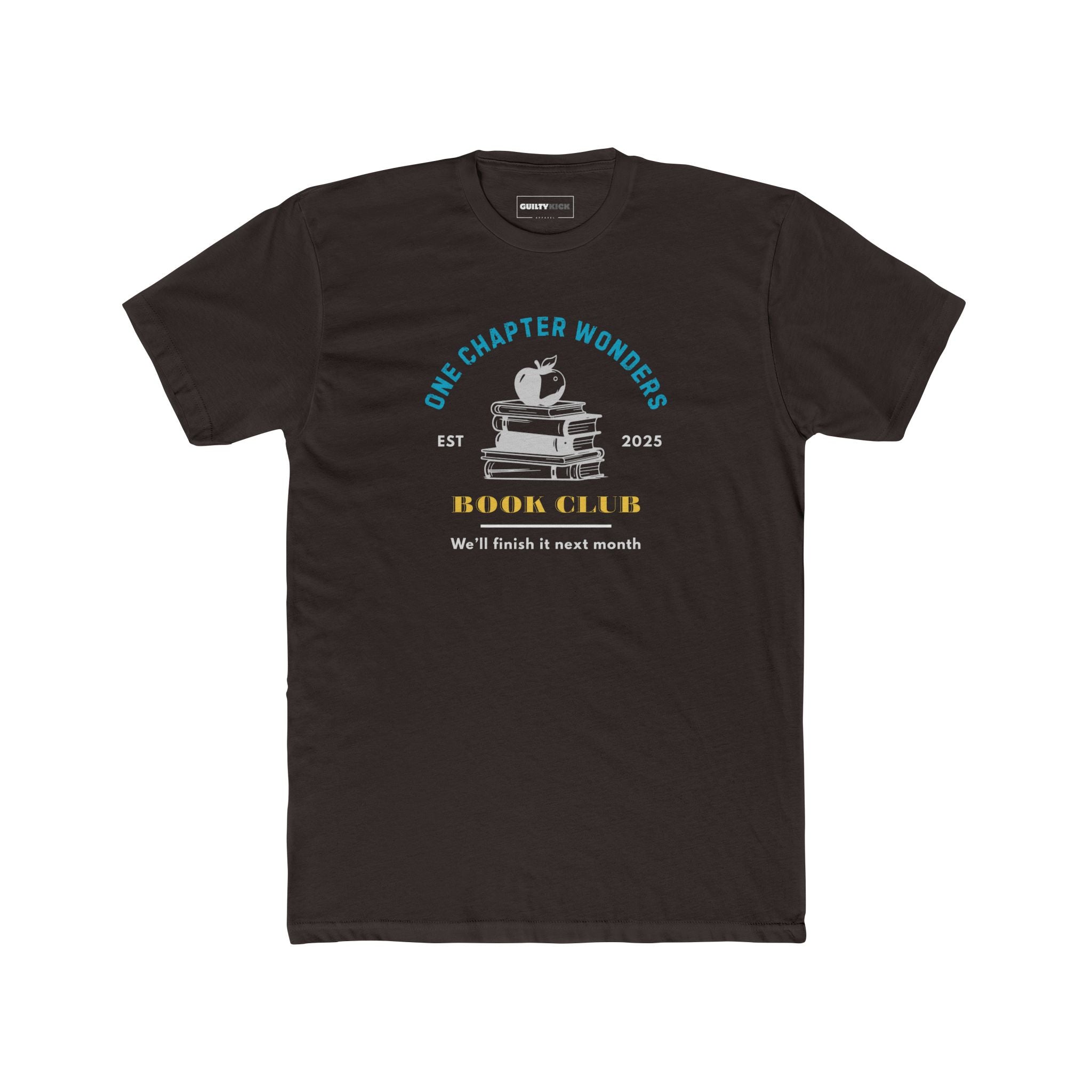 One Chapter Wonder Book Club tee for lazy readers. - Guilty Kick Apparel