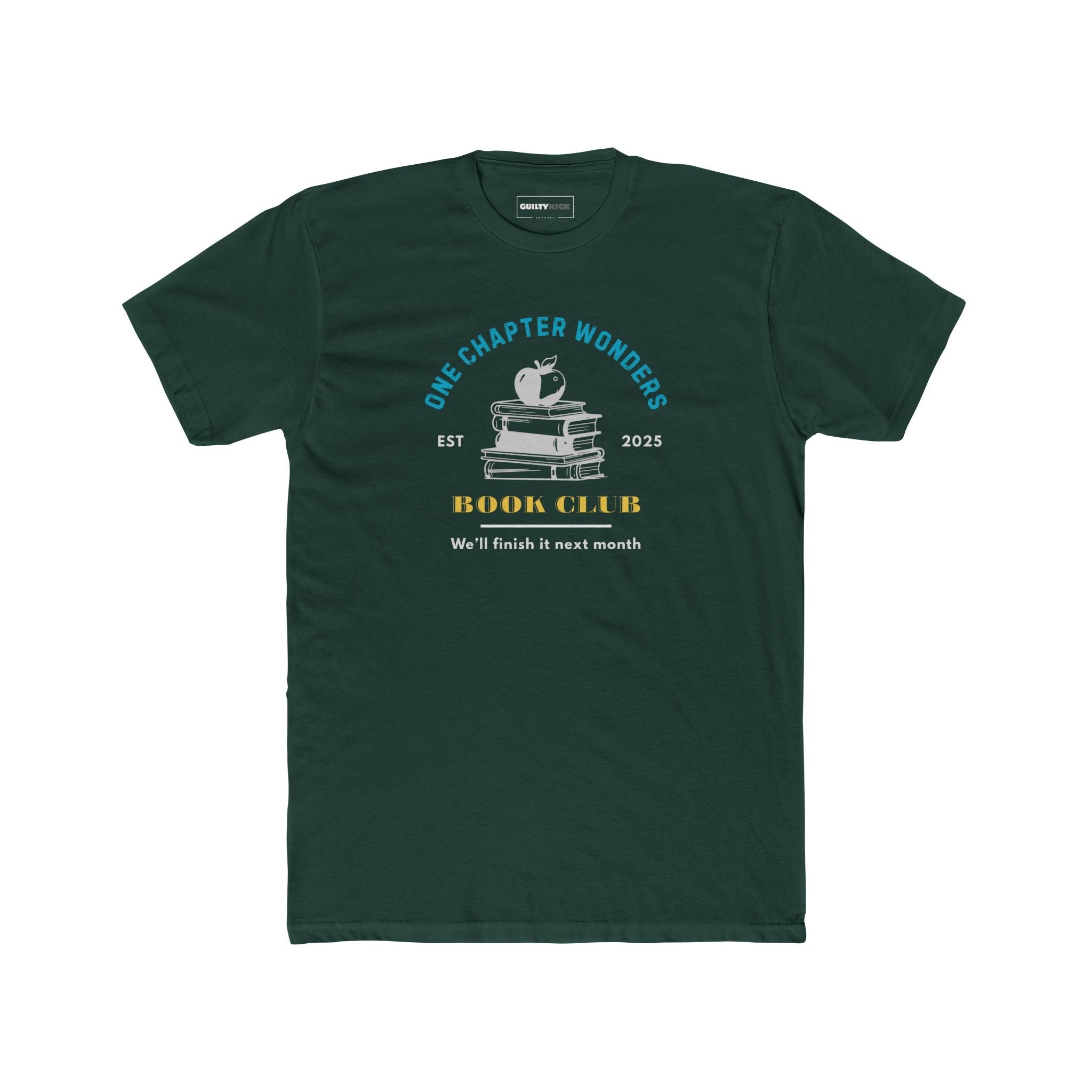 One Chapter Wonder Book Club tee for lazy readers. - Guilty Kick Apparel