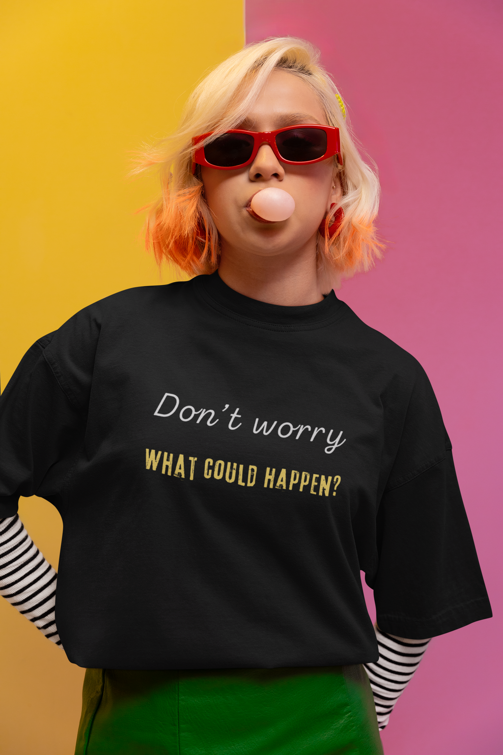 Funny Quote Unisex Tee - 'Don't Worry, What Could Happen' T-Shirt