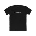 Pancakes. Minimalist Anti - Design MoodText T-Shirt | Ironic Breakfast Food Tee - Guilty Kick Apparel