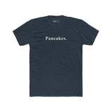 Pancakes. Minimalist Anti - Design MoodText T-Shirt | Ironic Breakfast Food Tee - Guilty Kick Apparel
